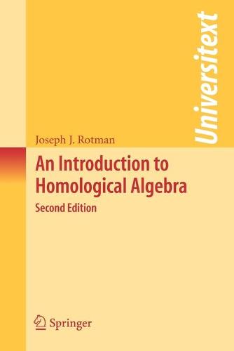 An Introduction to Homological Algebra (Universitext)