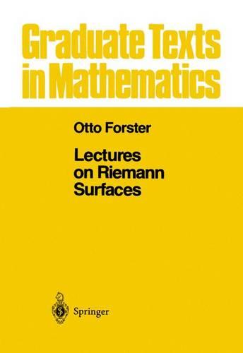 Lectures on Reimann Surfaces: 81 (Graduate Texts in Mathematics)