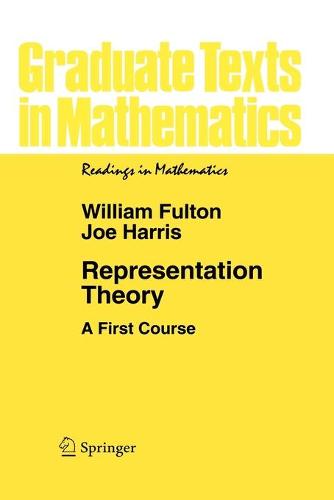 Representation Theory: A First Course (Graduate Texts in Mathematics)