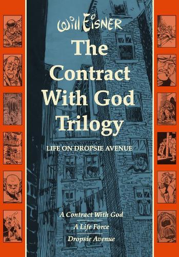 The Contract with God Trilogy: Life on Dropsie Avenue (Will Eisner Library)