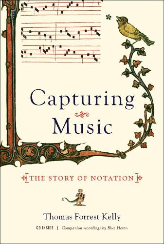 Capturing Music: The Story of Notation