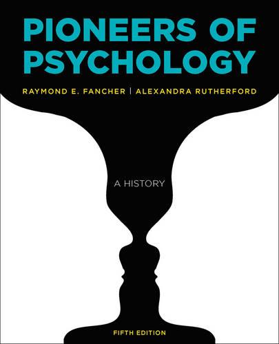 Pioneers of Psychology: A History