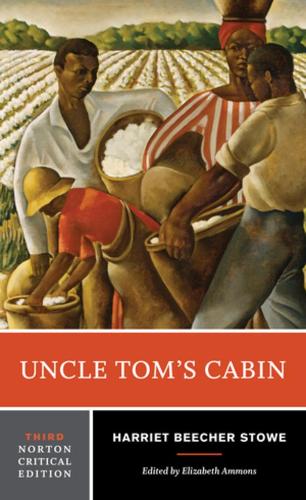 Uncle Tom's Cabin (Norton Critical Editions)