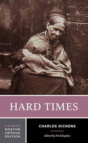 Hard Times: 0 (Norton Critical Editions)