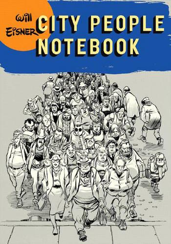 City People Notebook (Will Eisner Library (Hardcover))