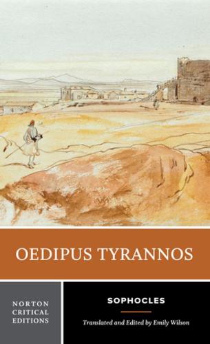 Oedipus Tyrannos: 0 (Norton Critical Editions)