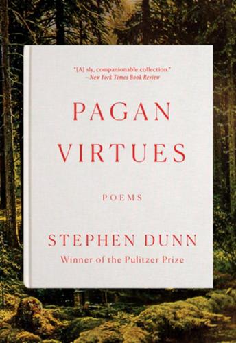 Pagan Virtues: Poems