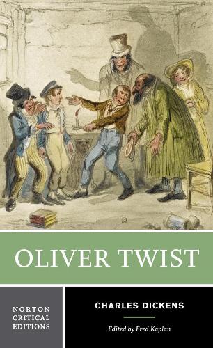 Oliver Twist: Authoritative Text Backgrounds and Sources Early Reviews Criticism: 0 (Norton Critical Editions)