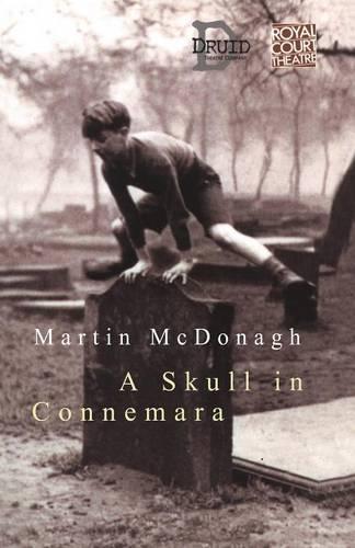 A Skull in Connemara (Modern Plays)