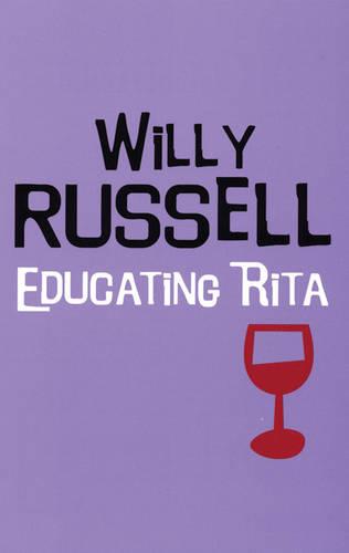 Educating Rita (Methuen Modern Plays) (Modern Classics)