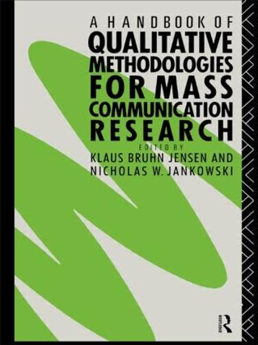 A Handbook of Qualitative Methodologies for Mass Communication Research (Anthropoloy)