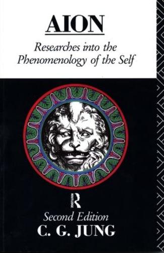 Aion: Researches into the Phenomenology of the Self (Collected Works of C.G. Jung)
