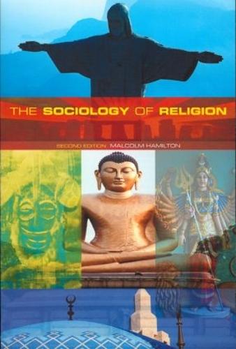 The Sociology of Religion 2ed: Theoretical and Comparative Perspectives