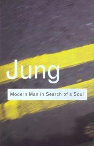 Modern Man in Search of a Soul (Routledge Classics)