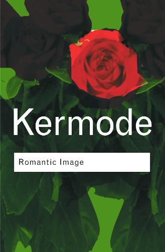 Romantic Image (Routledge Classics)