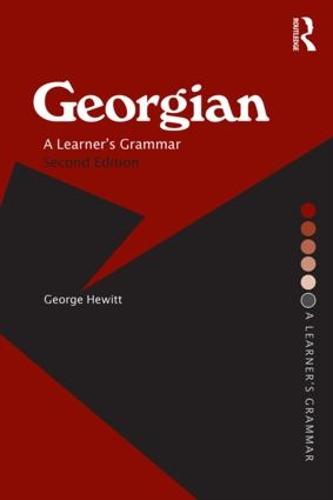 Georgian: A Learner's Grammar (Routledge Essential Grammars)
