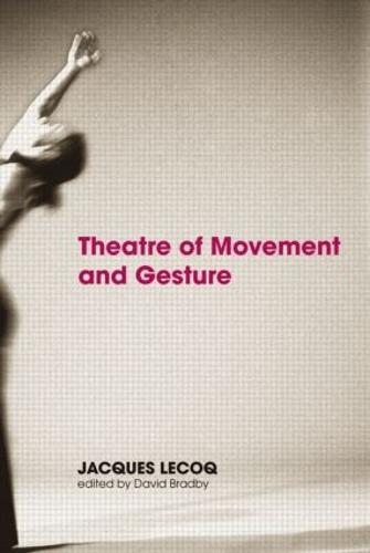 Theatre of Movement and Gesture