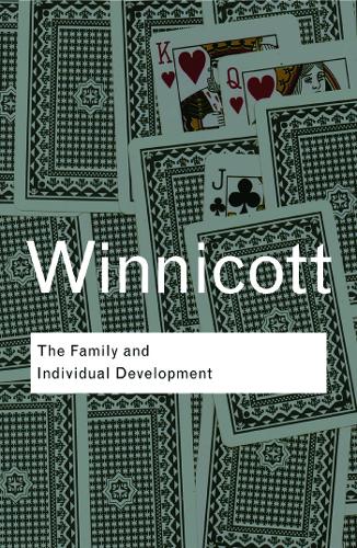 The Family and Individual Development (Routledge Classics)