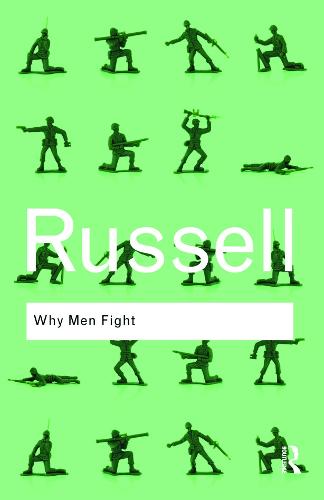 Why Men Fight (Routledge Classics)