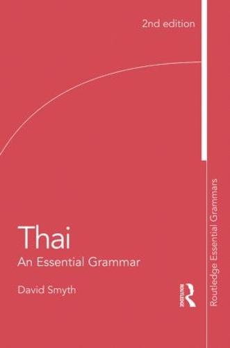 Thai: An Essential Grammar (Routledge Essential Grammars)
