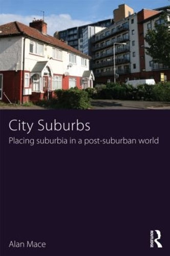 City Suburbs: Placing suburbia in a post-suburban world