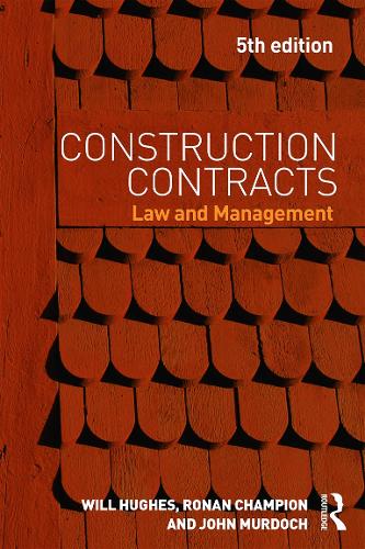 Construction Contracts: Law and Management