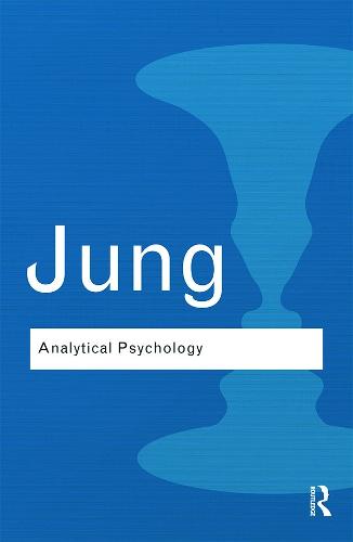 Analytical Psychology: Its Theory and Practice (Routledge Classics (Paperback))