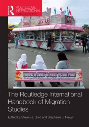International Handbook of Migration Studies (Routledge International Handbooks)