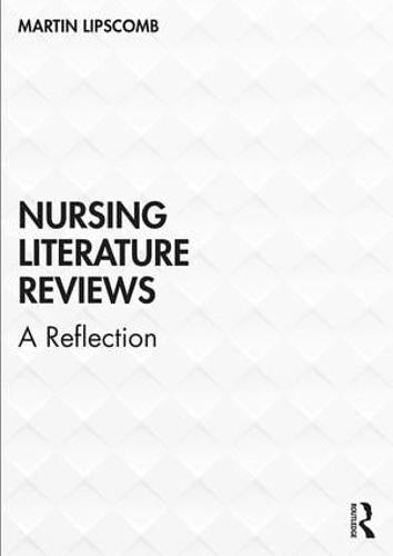 Nursing Literature Reviews: A Reflection (100 Cases)