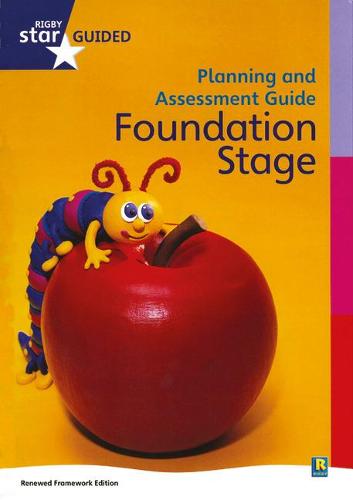 Rigby Star Guided Reception Planning and Assessment Guide: Guided Reading