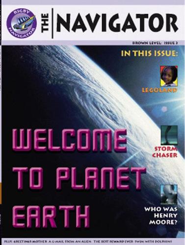 Navigator Non Fiction Yr 3/p4: Welcome to Planet Earth (NAVIGATOR FICTION)