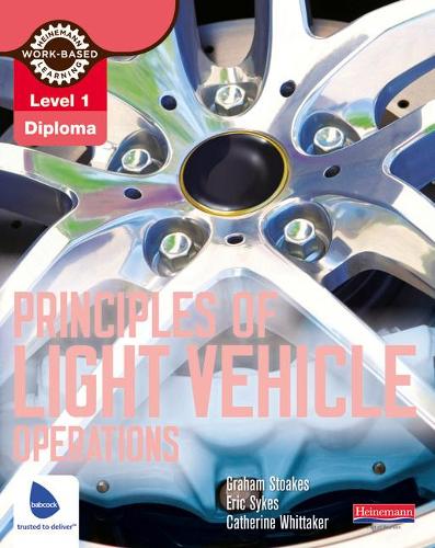 Level 1 Principles of Light Vehicle Operations Candidate Handbook (Motor Vehicle Technologies)