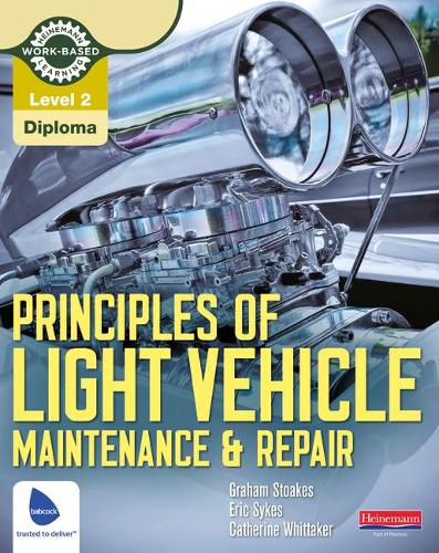 Level 2 Principles of Light Vehicle Maintenance and Repair Candidate Handbook (Motor Vehicle Technologies)