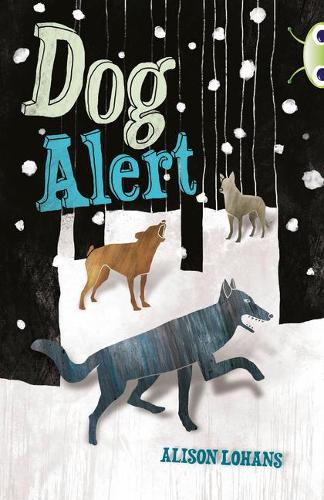 Dog Alert: Grey A/3a (BUG CLUB)