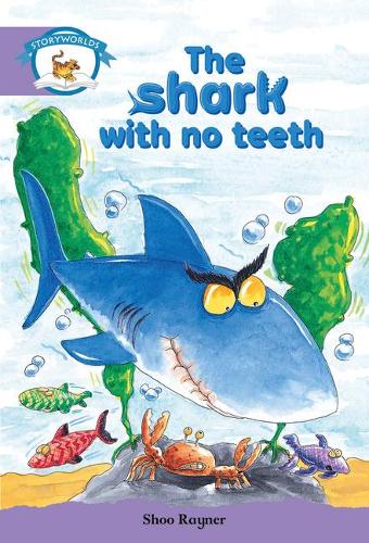 Literacy Edition Storyworlds Stage 8, Animal World, The Shark With No Teeth