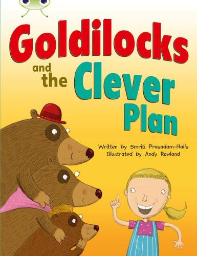 Bug Club Orange B/1A Goldilocks and The Clever Plan