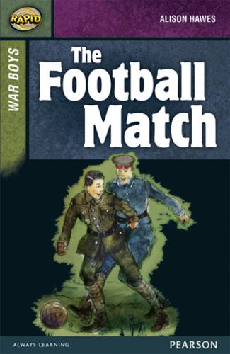 Rapid Stage 8 Set B: War Boys: The Football Match (Rapid Upper Levels)