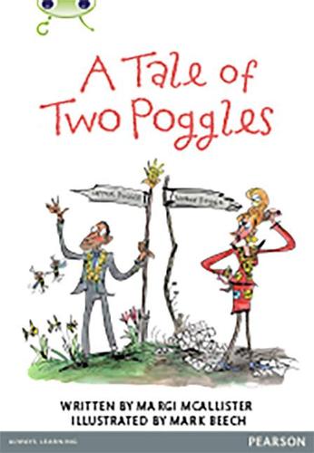 Bug Club Pro Guided Y4 A Tale of Two Poggles (Bug Club Guided)