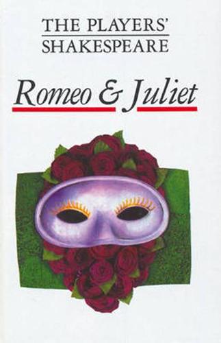 "Romeo and Juliet" (the Players' Shakespeare)