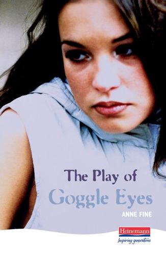 The Play of "Goggle Eyes" (Heinemann Plays For 11-14)