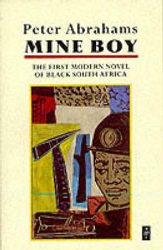 Mine Boy (Heinemann African Writers Series)