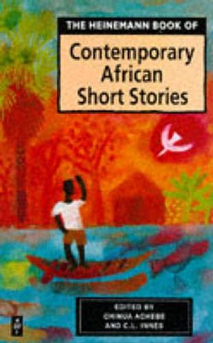 The Heinemann Book of Contemporary African Short Stories (Heinemann African Writers Series)