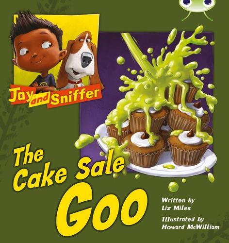 Jay and Sniffer: The Cake Sale Goo (Blue B) (BUG CLUB)