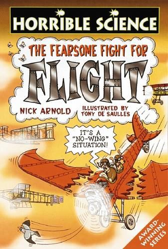 Fearsome Fight for Flight (Horrible Science)