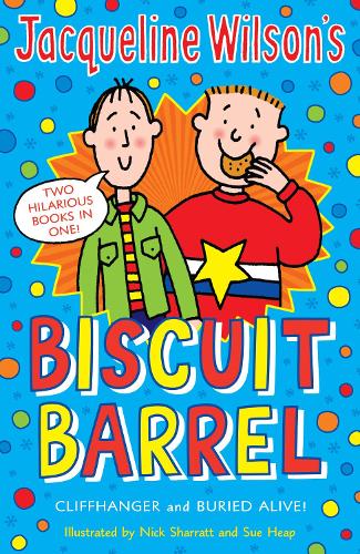 Jacqueline Wilson Biscuit Barrel: "Cliffhanger", "Buried Alive"