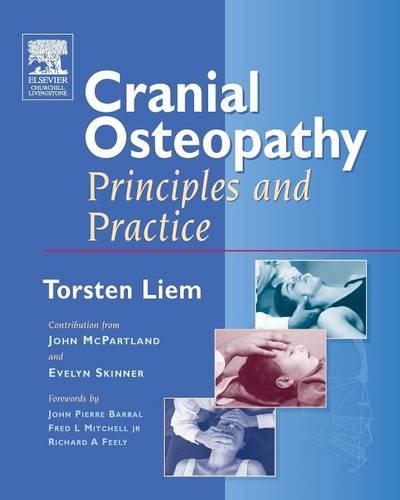 Cranial Osteopathy: Principles and Practice, 1e