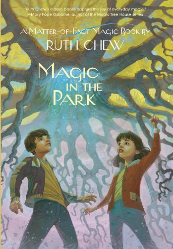 Magic in the Park (Stepping Stone Book(tm)) (A Matter-of-Fact Magic Book)