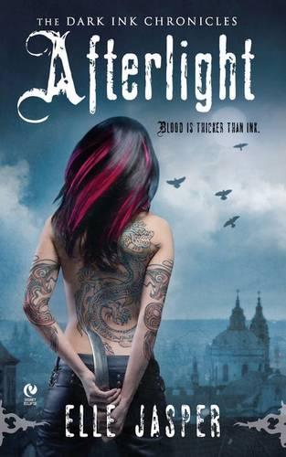 Afterlight : The Dark Ink Chronicles: 1