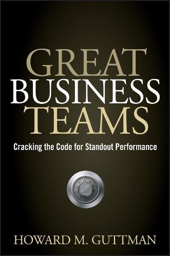 Great Business Teams: Cracking the Code for Standout Performance
