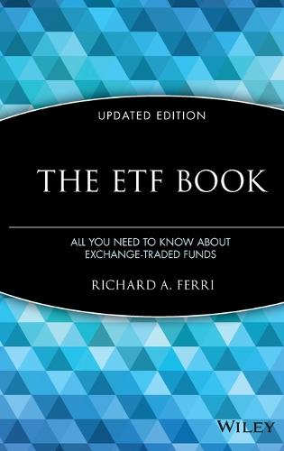 The ETF Book: All You Need to Know About Exchange-Traded Funds